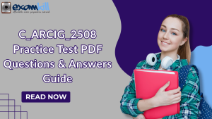 C_ARCIG_2508 exam prep with PDF questions and answers practice test