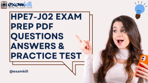 HPE7-J02 exam preparation guide with PDF questions and answers
