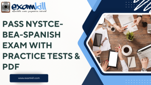 Pass NYSTCE-BEA-Spanish exam with updated PDF study guides, practice tests, and real questions and answers for guaranteed success.