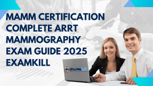 ARRT Mammography Certification Exam preparation guide
